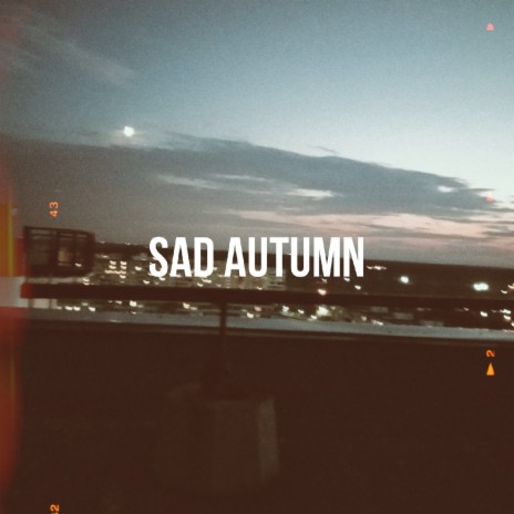 Sad Autumn