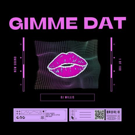 Gimme Dat (Instrumental) | Boomplay Music