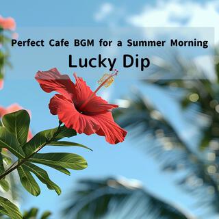 Perfect Cafe Bgm for a Summer Morning