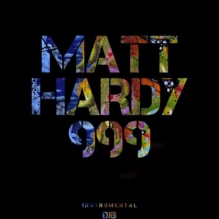 Matt Hardy 999 (Instrumental)
