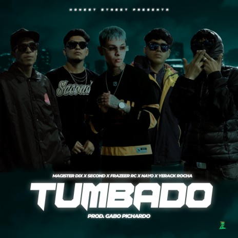 Tumbado ft. Yerack Rocha | Boomplay Music