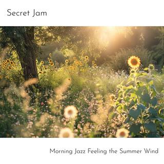 Morning Jazz Feeling the Summer Wind