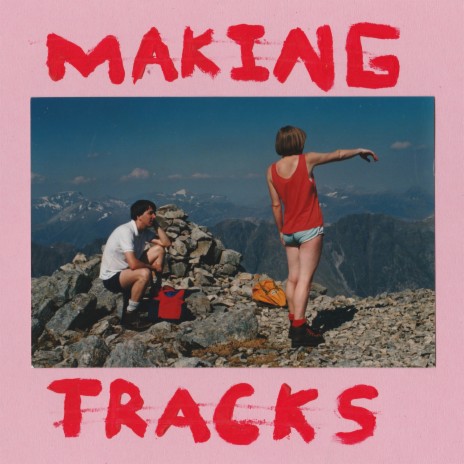 Making Tracks | Boomplay Music