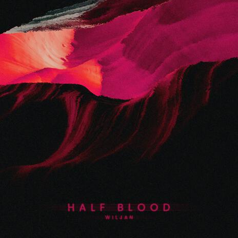 Half Blood | Boomplay Music