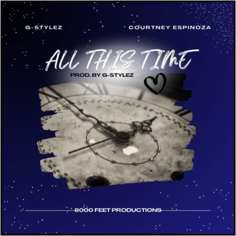 All This Time ft. Courtney Espinoza