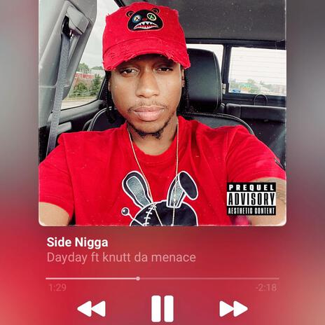 Side nigga ft. Knutt da menace | Boomplay Music