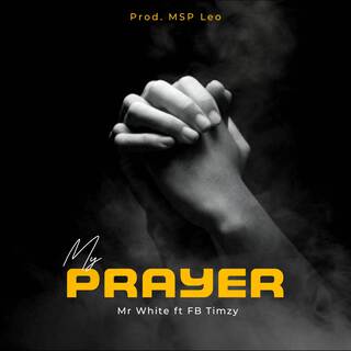 My prayer