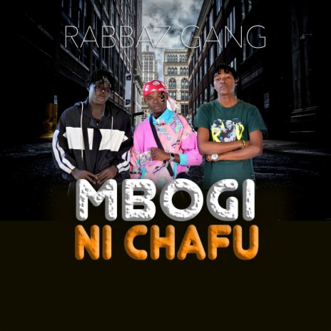 Mbogi Ni Chafu | Boomplay Music
