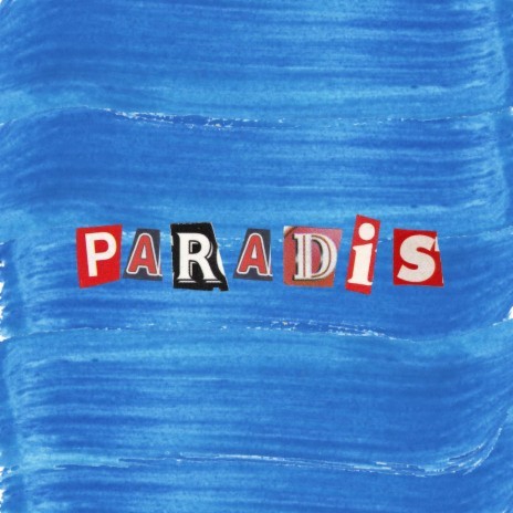 Paradis ft. LEXOTIK | Boomplay Music