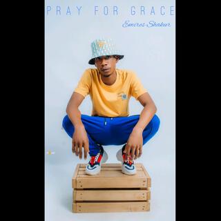 Pray For Grace lyrics | Boomplay Music