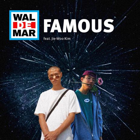 Famous ft. Jie-Woo Kim | Boomplay Music