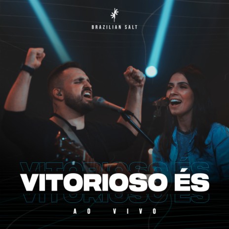 Vitorioso És (Ao Vivo) ft. Kareem Kassab & Nuria Pessoa