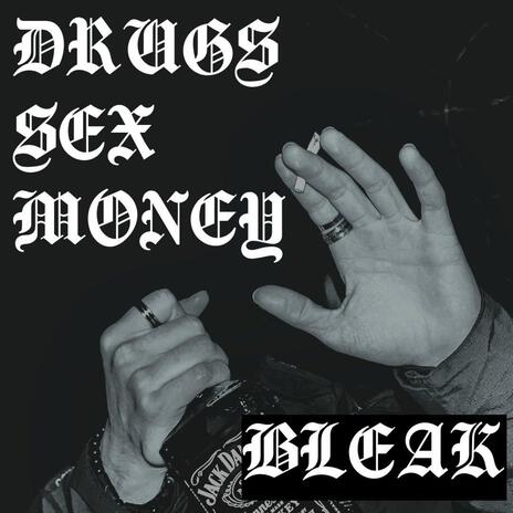 DRUGSEXMONEY | Boomplay Music