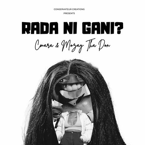 Rada ni Gani ? ft. Mozay Tha Don | Boomplay Music