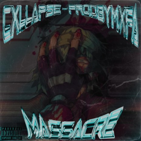 MASSACRE ft. Cxllapse | Boomplay Music