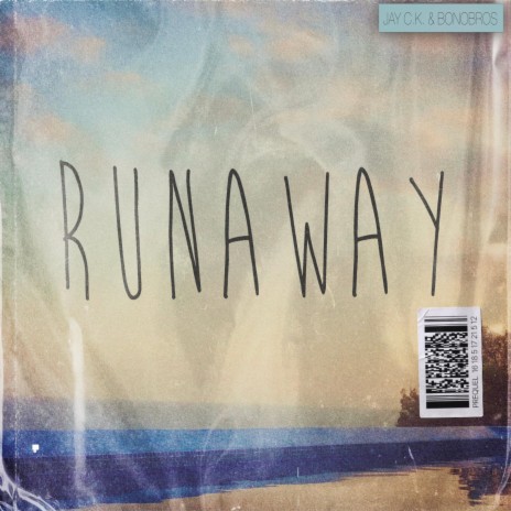 Runaway ft. Jay C.K. | Boomplay Music