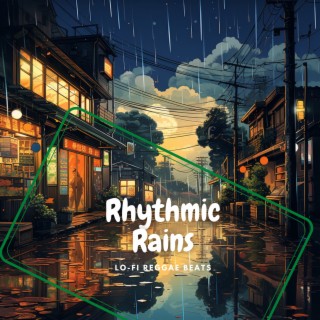 Rhythmic Rains