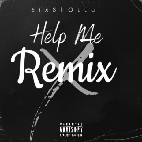 Help Me (Remix)