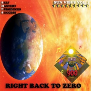 Sun Vibes Vol.1: Right Back To Zero