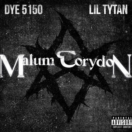 Malum Corydon ft. Lil Tytan | Boomplay Music