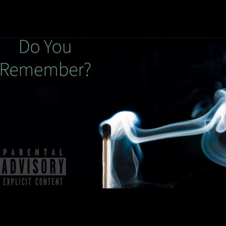 Do You Remember? | Boomplay Music