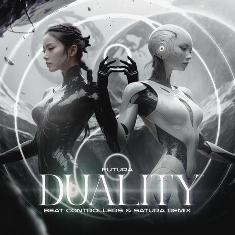 Duality (Beat Controllers & Satura Remix) ft. Beat Controllers & Satura | Boomplay Music