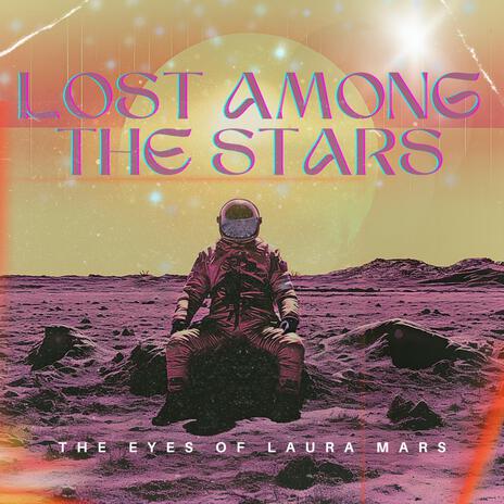 Lost Among the Stars | Boomplay Music