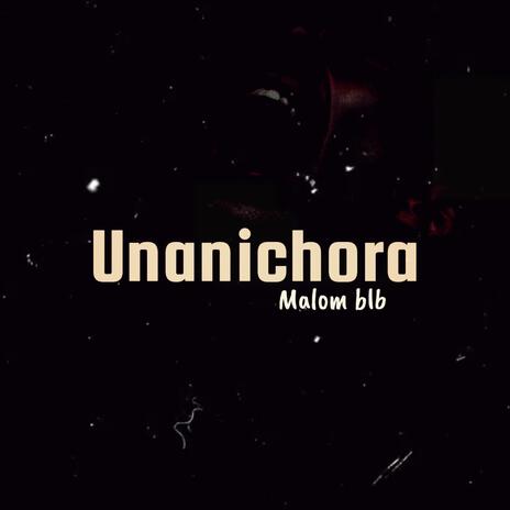 Unanichora | Boomplay Music