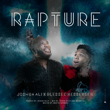 Rapture ft. Joshua Ali