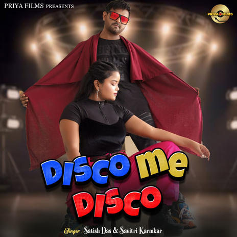 Disco Me Disco ft. Savitri Karmkar | Boomplay Music