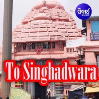 To Singhadwara