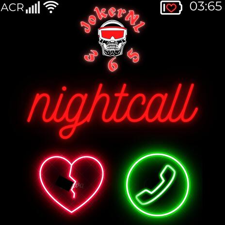 NIGHTCALL | Boomplay Music