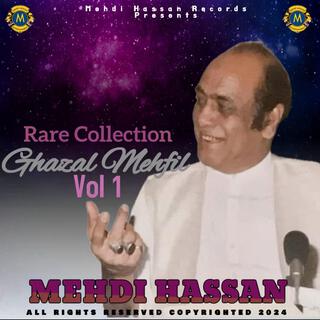 Rare Collection Ghazal Mehfil, Vol. 1