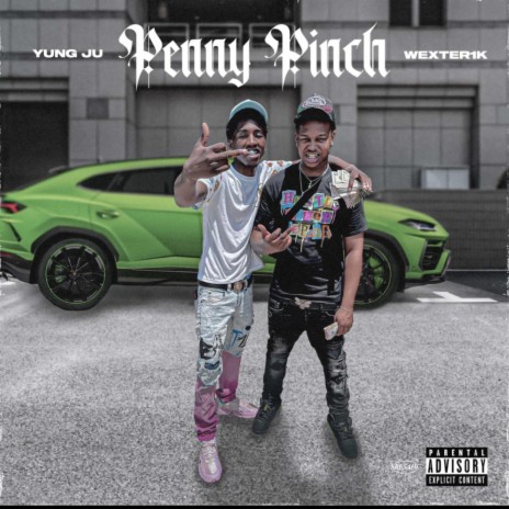 Penny Pinch ft. Wexter1k | Boomplay Music