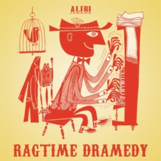 Ragtime Dramedy