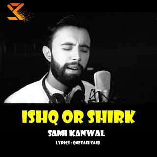 Ishq Or Shirk