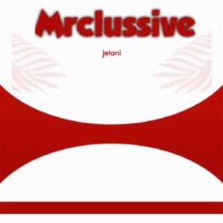 Mrclussive