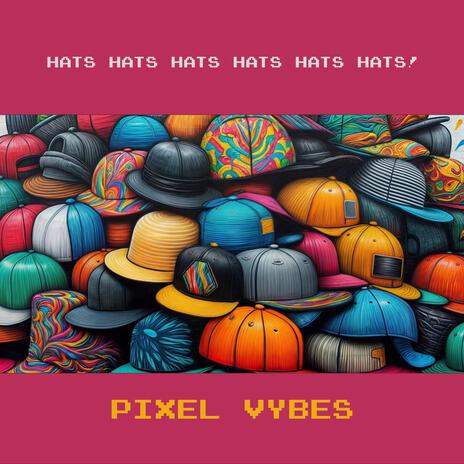 Hats Hats Hats Hats Hats Hats! (Drum & Bass Mix) | Boomplay Music