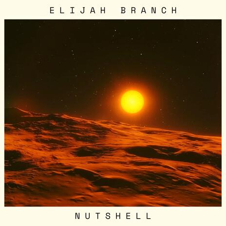 Nutshell (Elijah’s Version) | Boomplay Music