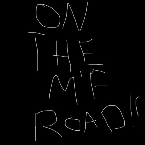 On The M'f Road | Boomplay Music