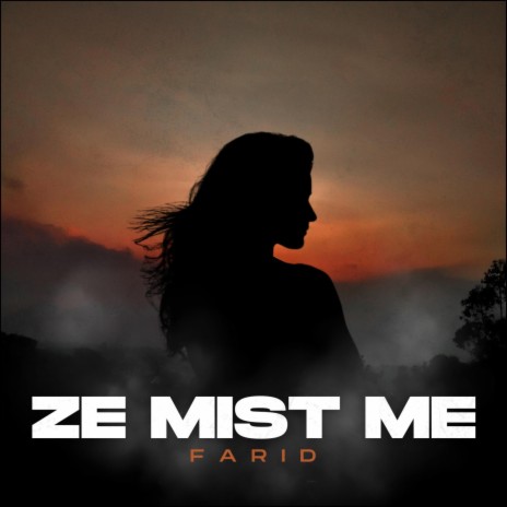 Ze Mist Me | Boomplay Music