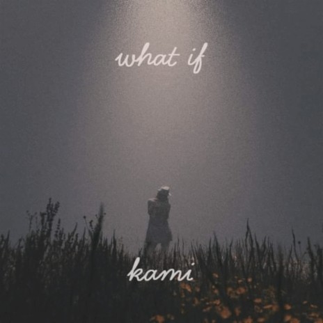 What If | Boomplay Music