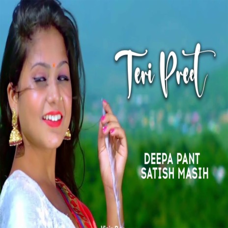 Teri Preet ft. Satish Masih | Boomplay Music