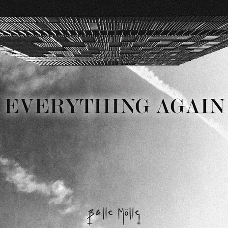 Everything Again | Boomplay Music