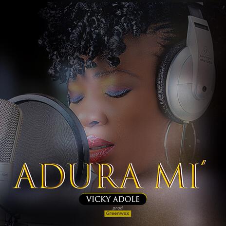 Adura Mi | Boomplay Music