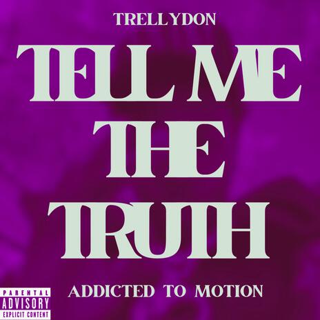 Tell Me The Truth (ATM) | Boomplay Music