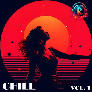 Chill, Vol. 1