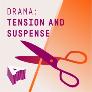 Drama - Tension And Suspense