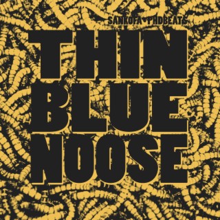 Thin Blue Noose