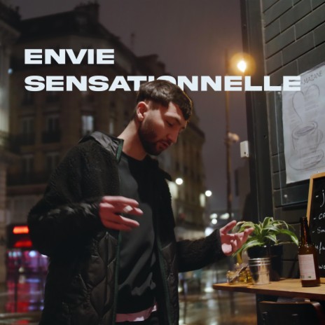 Envie Sensationnelle | Boomplay Music